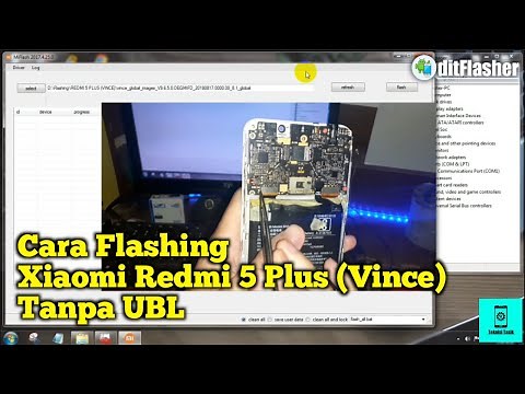 Cara Flash Xiaomi Redmi 5 Plus (Vince) Tanpa UBL