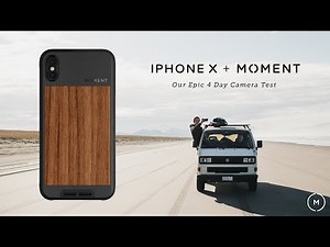 iPhone X - Our Epic 4 Day Camera Test | Shot on iPhone + Moment