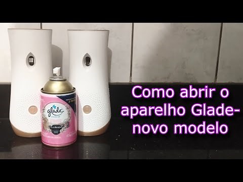 Como abrir o aparelho aromatizador Glade - novo modelo