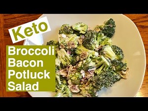 Broccoli Bacon Potluck Salad - Keto Salad Everyone will love