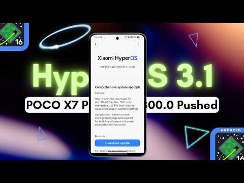 POCO X7 Pro HyperOS 3.1 Global-EEA Update Released: New Features Are Available To Download