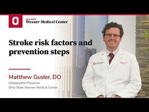 Stroke risk factors and prevention steps | Ohio State Medical Center