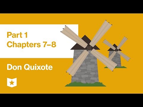 Don Quixote by Miguel de Cervantes | Part 1, Chapters 7–8