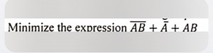 Minimize the Boolean expression:ABˉ Aˉˉ A˙B... | Filo