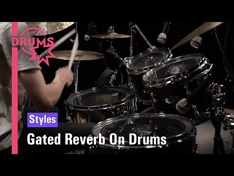 Gated Reverb On Drums | Home of Drums