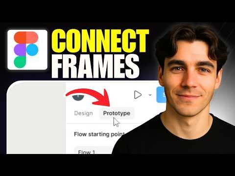 How To Connect Frames In Figma (Tutorial 2026)