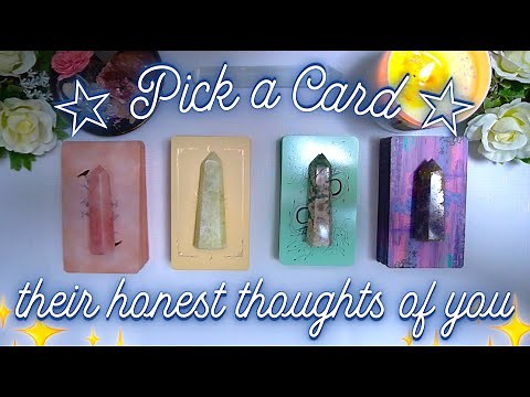 Their HONEST / UNFILTERED Thoughts of You 💭💗🥰 Detailed Pick a Card Tarot Reading