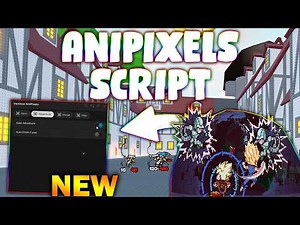 *NEW* AniPixels Script (PASTEBIN 2026) (AUTO ADVENTURE , AUTO CLAIM CURSE , AUTO BOSS )