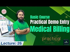 Practical Tutorial on Patient's Data/Demo Entry in Medical Billing Software 2024 | Lecture 26