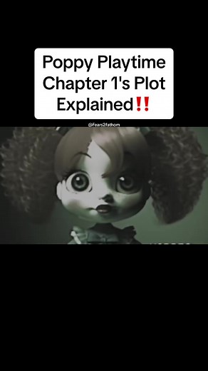 Poppy Playtime Chapter One: Complete Plot Overview