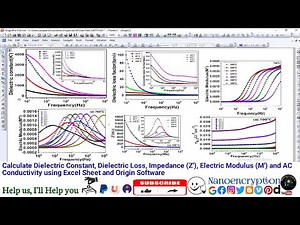 Calculate Dielectric Constant &Loss, Impedance, Modulus and Conductivity via Excel Sheet & Origin