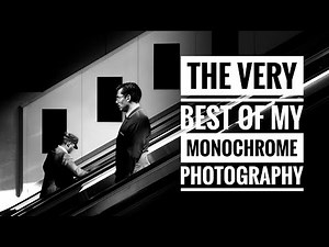 Black and White Photography - The Best of My Monochrome Series