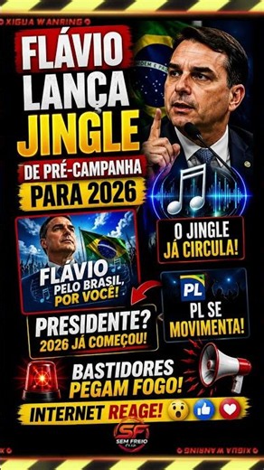 🚨 FLÁVIO BOLSONARO LANÇA JINGLE E AGITA OS BASTIDORES DE 2026