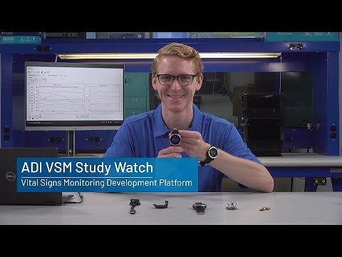 ADI: Vital Signs Monitoring (VSM) Study Watch
