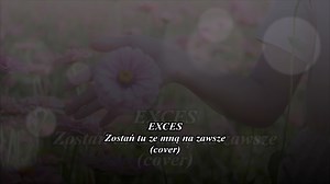 19K views · 771 reactions | Oficjalny video clip zespołu Exces do piosenki "Zostań tu ze mną na zawsze" (cover) | André Music | Facebook