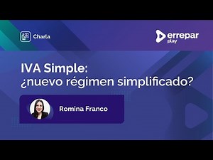 IVA Simple: ¿nuevo régimen simplificado?