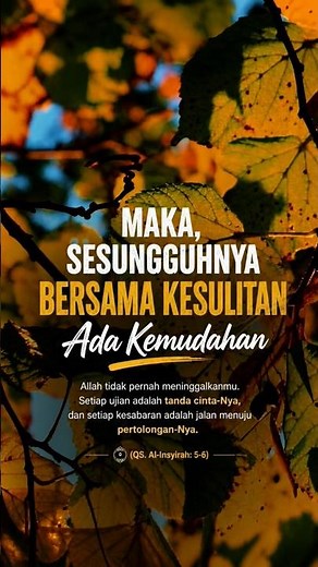 The Secret Behind Difficulties 🌿 QS Al-Insyirah 5-6 Calming the HeartAlInsyirah #VersesPenenangHati