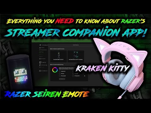 Everything you NEED to know about Razer's Stream Companion App | Seiren Emote | Kraken Kitty