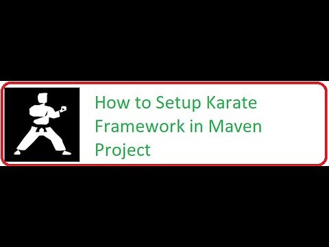 How to setup karate framework in Maven Project