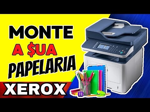 💲 COMO MONTAR uma PAPELARIA PEQUENA com XEROX e IMPRESSÃO | Passo a Passo