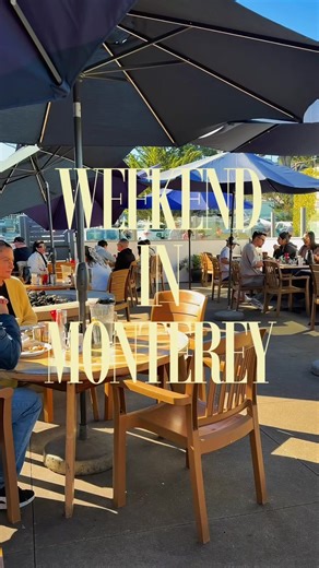Monterey Weekend Guide: Top Spots & Eats