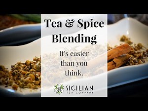 How to Blend Tea & Spices (Tea Recipes Too)
