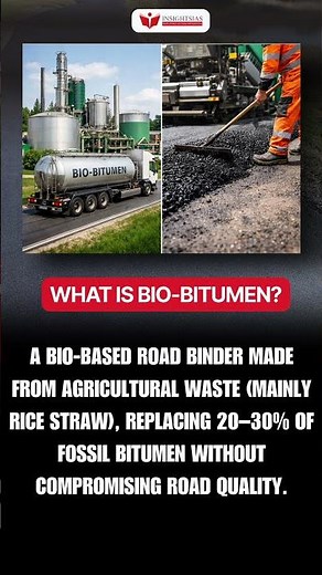 India Makes History with Bio-Bitumen | Green Roads Revolution | UPSC CSE Current Affairs