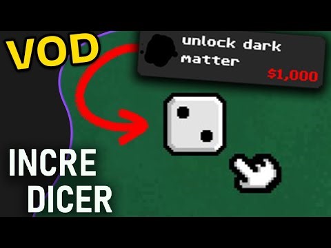 Incredicer, the incremental dice screen vomit game - VOD