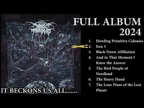 DARKTHRONE - It Beckons Us All (FULL ALBUM 2024)