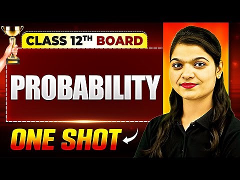 Probability One Shot | Maths | Class 12th Boards | Vijeta 2025