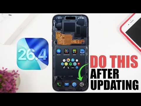 iOS 26.4 - First Things TO DO Immediately After Updating !