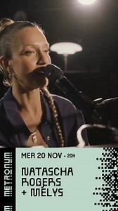 Piano-voix intime et spirituel soutenu par les tambours batá, et folk florale et mélancolique : découvrez la révélation Natascha Rogers et la toulousaine Mélys au Metronum le 20 novembre ! | Le Metronum / Scène de musiques actuelles de Toulouse
