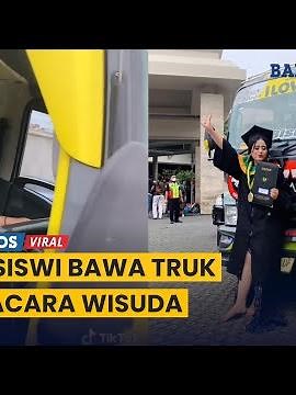 Bukan Mobil Mewah, Mahasiswi ini Pilih Bawa Truk Saat Wisuda