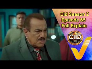 Cid Season 2 Episode 65 | Cid Team ka 15 Saal Purana Dusman | Kon ho Sakta Yeh? | Cid New Episode