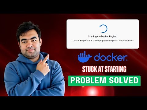 (SOLVED) Docker stuck on Starting the docker Engine on Mac / Windows / Linux 2025