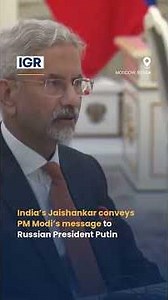 S Jaishankar Meets Putin, Says Modi Looks Forward to Welcoming Him to India | IGR