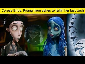 Horror Movie Corpse Bride 2005 explained in urdu/hindi full movie #corpsebride #explainedinhindi