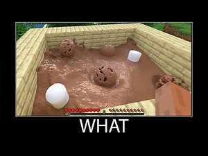 Minecraft wait what meme part 395 realistic minecraft Chocolate and Marshmallow