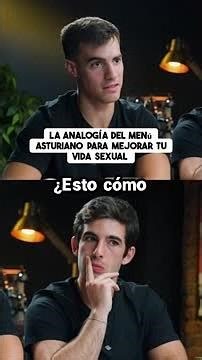 La analogía del menú asturiano para mejorar tu vida sexual