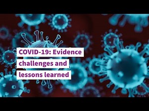 COVID-19: Evidence challenges and lessons learned