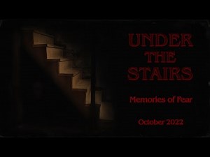 Night Mind Halloween 2022: Under the Stairs