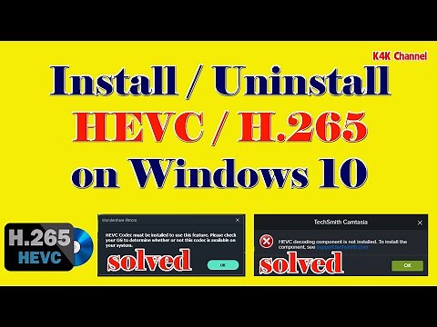HOW TO INSTALL/UNINSTALL HEVC VIDEO EXTENSION ON WINDOWS 10 (FREE)