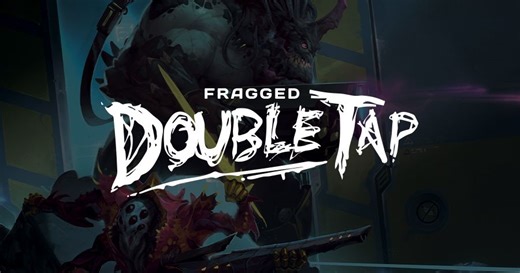 Fragged: Double Tap