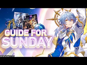 SUNDAY FULL GUIDE! | FULL KIT , BUILDS , TEAMS* | HSR 2.7.1