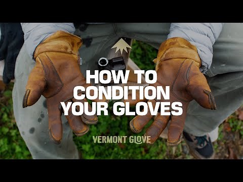 How to Condition Your Gloves