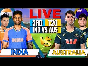 India vs Australia 3rd T20I | IND vs AUS Live Match Updates Today | Live Cricket score & Commentary