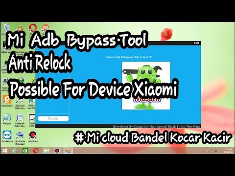 MI ADB BYPASS TOOL ANTI RELOCK POSIBLE FOR DEVICE XIAOMI