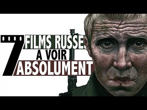 7 FILMS RUSSES à voir ABSOLUMENT