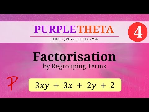 Factorisation by Regrouping Terms | Easy Explanation with Examples