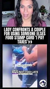 CAUGHT Using Someone Else’s FOOD STAMPS!